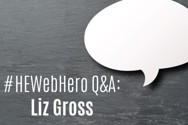 #HEWebHero Q&A: Liz Gross