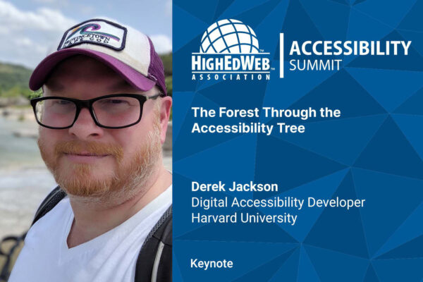 Derek Jackson - Accessibility Summit - Keynote - The Forest Through the Accessibility Tree